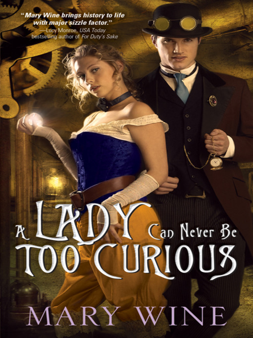 Title details for A Lady Can Never Be Too Curious by Mary Wine - Wait list